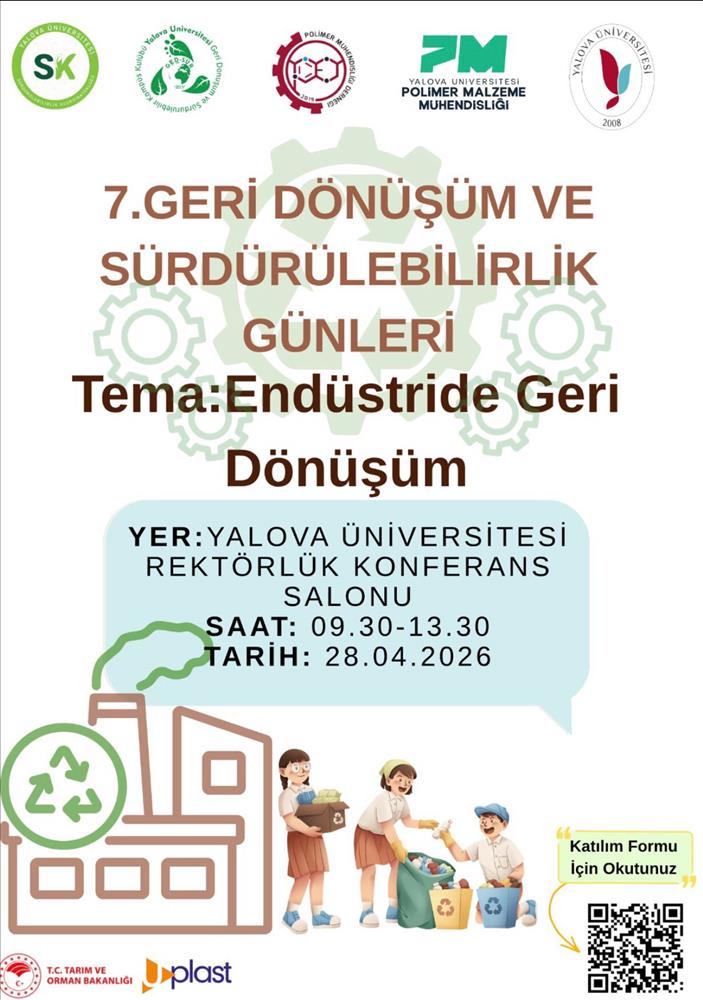 7. Geri Dönüşüm ve Sürdürülebilirlik Günleri Kapsamında Endüstride Geri Dönüşüm Temalı Etkinliğe Katılım Sağlandı